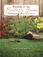 Parable of the Butterfly Garden: Growing Beauty from the Manure
