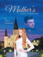 A Mothers Lost Fortune