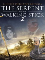 The Serpent and the Walking Stick 2: Book 2