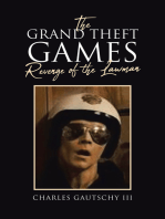 The Grand Theft Games Revenge of the Lawman
