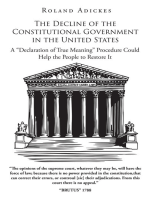 The Decline of the Constitutional Government in the United States: A "Declaration of True Meaning" Procedure Could Help the People to Restore It