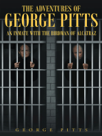 The Adventures of George Pitts, An Inmate with the Birdman of Alcatraz