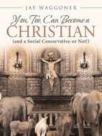 You, Too, Can Become a Christian