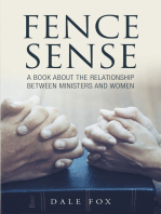 Fence Sense: A Book about the Relationship between Ministers and Women