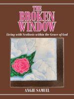 The Broken Window: Living with Scoliosis within the Grace of God