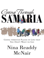 Going Through Samaria: Going through Places in Life that You Don't Want to Go!