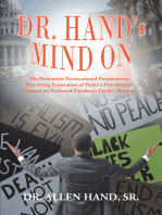 Dr. Hand's Mind On: The Pessimistic Provocational Presentations Preventing Permeation of Positive Providential Pressure on Profound Populace's Psyche' Patterns