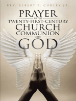 Prayer in the Twenty-First-Century Church: Communion with God