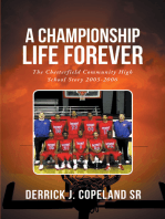 A Championship Life Forever: The Chesterfield Community High School Story 2005-2006