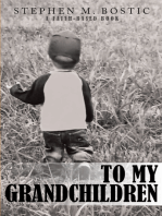 To My Grandchildren: A Faith-Based Book