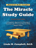 The Miracle Study Guide: Revised, Second Edition: A Simplistic Approach to Winning at Academics for Teens and Parents Who Support Them