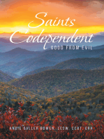 Saints Codependent: Good From Evil