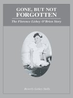 Gone, but Not Forgotten: The Florence Lishey O'Brien Story