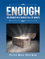 Enough: An Answer in a World Full of Wants