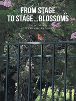 From Stage to Stage...Blossoms
