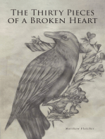 The Thirty Pieces of a Broken Heart