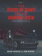 The Rising of Dawn and Her Vampire Crew