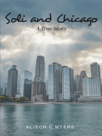 Soli and Chicago: A True Story