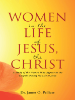Women in the Life of Jesus, the Christ