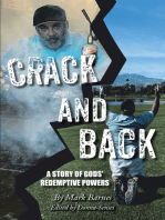 Crack and Back: A Story of Gods’ Redemptive Powers