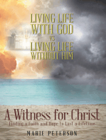 A Witness for Christ: Finding a Faith and Hope to Last a Lifetime