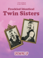 Freckled Identical Twin Sisters: Growing Up
