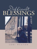 Difficult Blessings