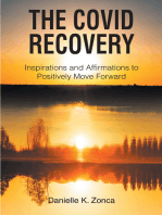 The Covid Recovery: Inspirations and Affirmations to Positively Move Forward