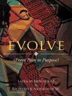 Evolve: (From Pain to Purpose)