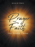 Prayer and Faith the Power Twins