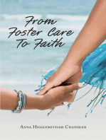 From Foster Care To Faith