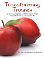 Transforming Truancy: Exploring Factors and Strategies That Impact Truancy Among Youth
