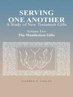 Serving One Another: A Study of New Testament Gifts: Volume Two: The Manifestation Gifts