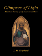 Glimpses Of Light: A Spiritual Journey of Self-Discovery and Love