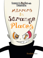 Mirrors in Strange Places