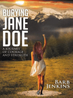 Burying Jane Doe: A Journey of Courage and Strength