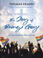 The Joy of Being Gay: A Gay Christian Hand Book