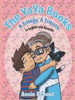 The YaYa Books: A Trilogy, A Tribute In English and Spanish
