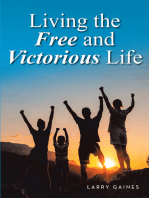 Living the Free and Victorious Life