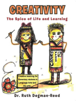 Creativity: The Spice of Life and Learning