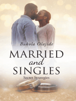 Married and Singles: Secret Strategies