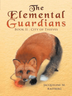 The Elemental Guardians Book II: City of Thieves