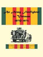 An Army Firefighter in Vietnam 1970-1971