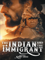 The Indian and the Immigrant