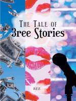 The Tale of 3ree Stories