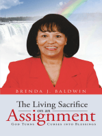 The Living Sacrifice on an Assignment