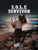 S.O.L.E Survivor: A Cancer Journey through a Cop's Eyes