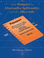 Your Passport to Alternative Spirituality and the After-Life