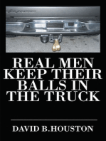 Real Men Keep Their Balls in the Truck