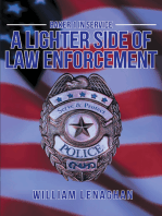 BAKER 1 IN SERVICE: A Lighter Side of Law Enforcement